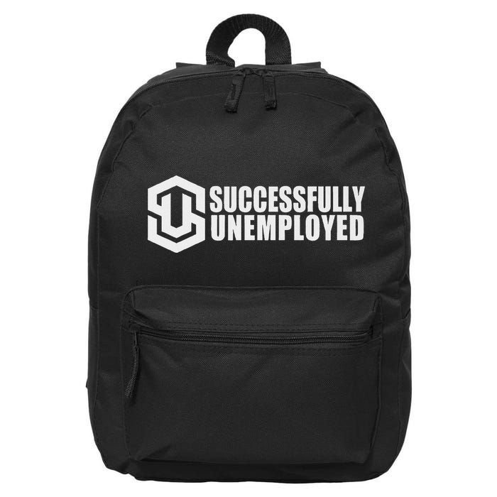 To Be Successfully Unemployed Is Awesome! Premium 16 in Basic Backpack