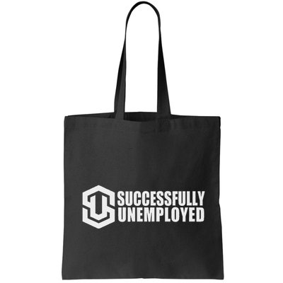 To Be Successfully Unemployed Is Awesome! Premium Bag