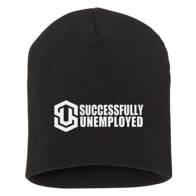 To Be Successfully Unemployed Is Awesome! Premium Short Acrylic Beanie