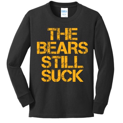 The Bears Still Suck Green Bay Kids Long Sleeve Shirt