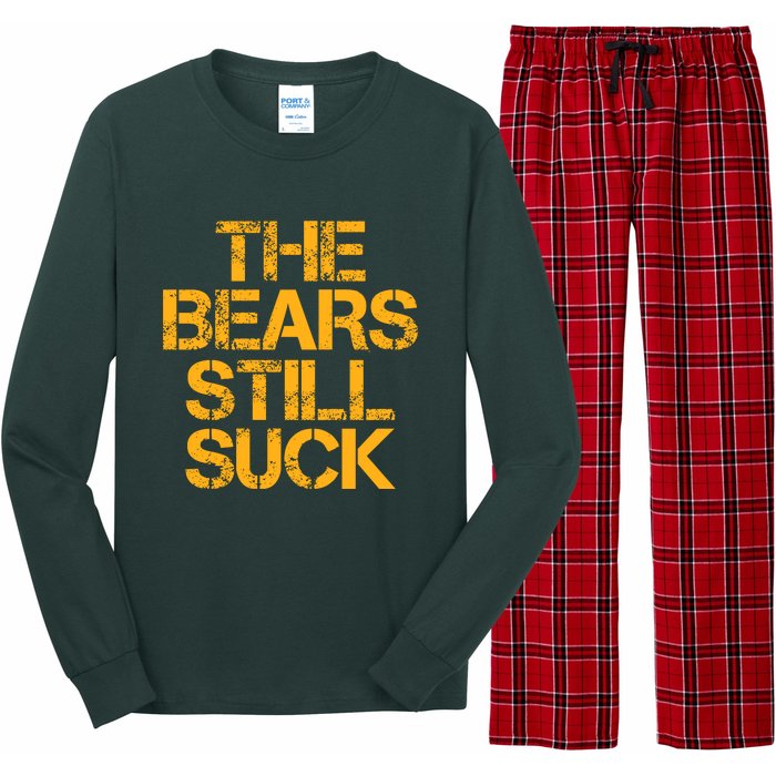 The Bears Still Suck Green Bay Long Sleeve Pajama Set