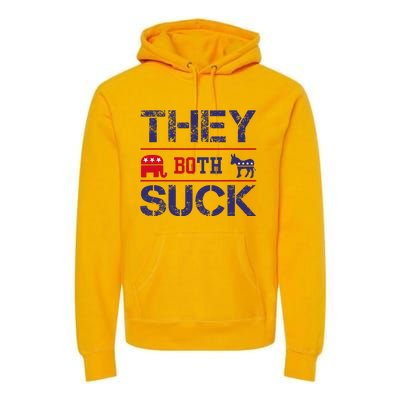 They Both Suck Anti Political Premium Hoodie