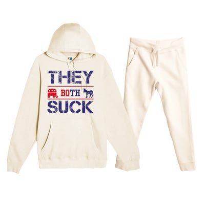 They Both Suck Anti Political Premium Hooded Sweatsuit Set