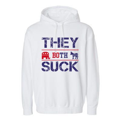 They Both Suck Anti Political Garment-Dyed Fleece Hoodie