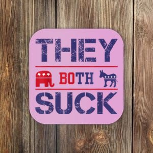 They Both Suck Funny Anti Political Party Libertarian Coaster