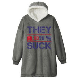 They Both Suck Funny Anti Political Party Libertarian Hooded Wearable Blanket