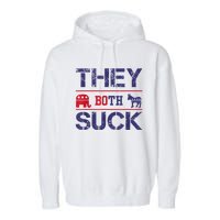 They Both Suck Funny Anti Political Party Libertarian Garment-Dyed Fleece Hoodie