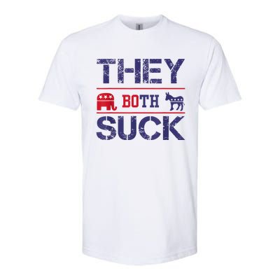 They Both Suck Funny Anti Political Party Libertarian Softstyle CVC T-Shirt