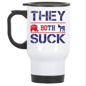 They Both Suck Funny Anti Political Party Libertarian Stainless Steel Travel Mug