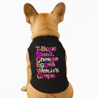 T Bone Steak Cheese Eggs WelchS Grape Doggie Tank