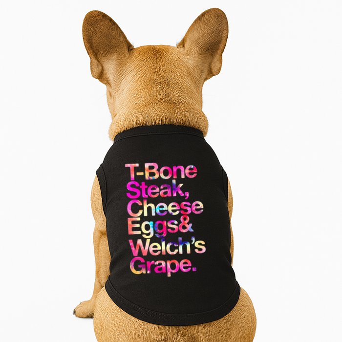 T Bone Steak Cheese Eggs WelchS Grape Doggie Tank