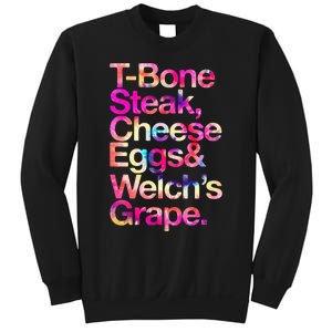 T Bone Steak Cheese Eggs WelchS Grape Sweatshirt