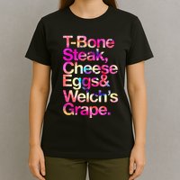 T Bone Steak Cheese Eggs WelchS Grape T-Shirt