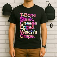 T Bone Steak Cheese Eggs WelchS Grape T-Shirt