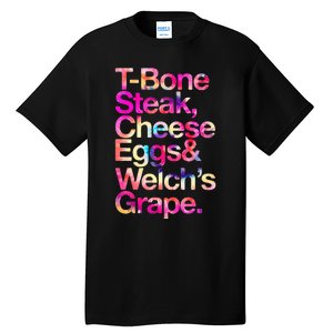 T Bone Steak Cheese Eggs WelchS Grape Tall T-Shirt