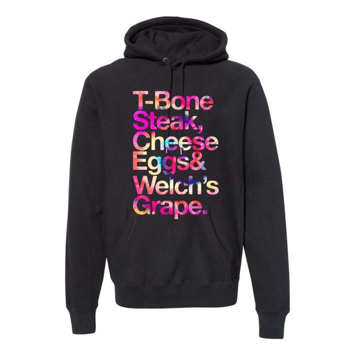 T Bone Steak Cheese Eggs WelchS Grape Premium Hoodie