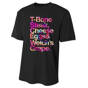 T Bone Steak Cheese Eggs WelchS Grape Performance Sprint T-Shirt