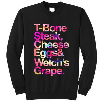 T Bone Steak Cheese Eggs WelchS Grape Tall Sweatshirt