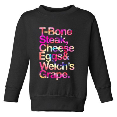 T Bone Steak Cheese Eggs WelchS Grape Toddler Sweatshirt
