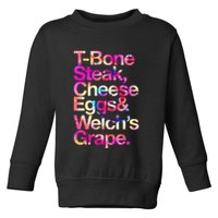 T Bone Steak Cheese Eggs WelchS Grape Toddler Sweatshirt