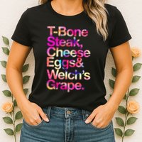 T Bone Steak Cheese Eggs WelchS Grape Womens T-Shirt