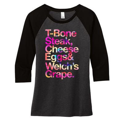 T Bone Steak Cheese Eggs WelchS Grape Women's Tri-Blend 3/4-Sleeve Raglan Shirt