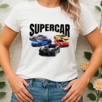 The Best Supercar Racing Fan On The Planet Womens T-Shirt