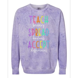 Teach Bravery Spread Kindness Accept Differences Autism Colorblast Crewneck Sweatshirt