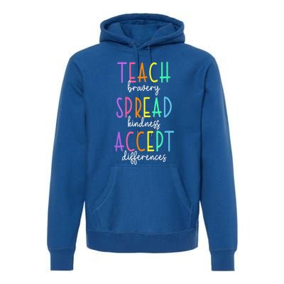 Teach Bravery Spread Kindness Accept Differences Autism Premium Hoodie