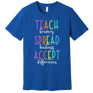 Teach Bravery Spread Kindness Accept Differences Autism Premium T-Shirt