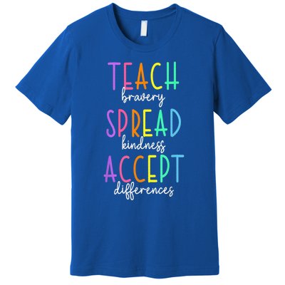 Teach Bravery Spread Kindness Accept Differences Autism Premium T-Shirt