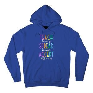 Teach Bravery Spread Kindness Accept Differences Autism Tall Hoodie