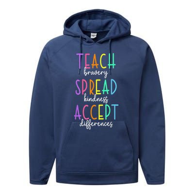 Teach Bravery Spread Kindness Accept Differences Autism Performance Fleece Hoodie