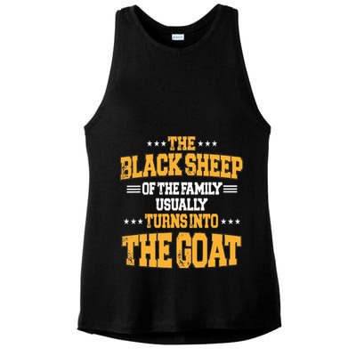 The Black S.H.E.E.P Of The Family Usually Turns Into The Goat Ladies PosiCharge Tri-Blend Wicking Tank