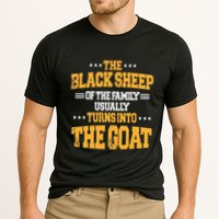 The Black S.H.E.E.P Of The Family Usually Turns Into The Goat Performance Shirt