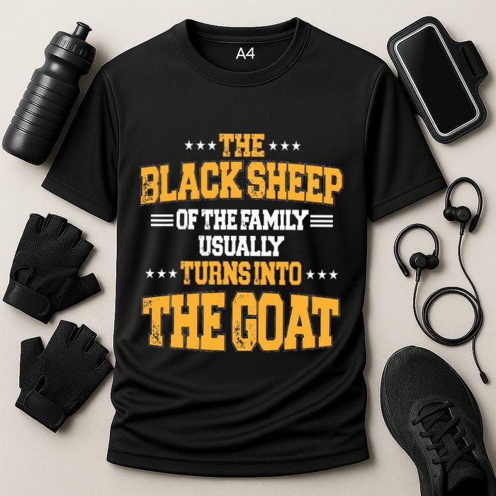 The Black S.H.E.E.P Of The Family Usually Turns Into The Goat Performance Shirt