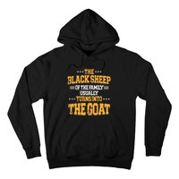 The Black S.H.E.E.P Of The Family Usually Turns Into The Goat Hoodie