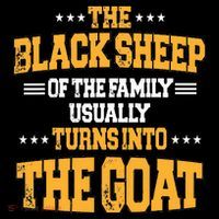 The Black S.H.E.E.P Of The Family Usually Turns Into The Goat Button