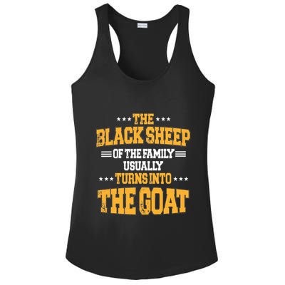 The Black S.H.E.E.P Of The Family Usually Turns Into The Goat Ladies PosiCharge Competitor Racerback Tank