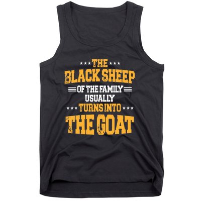 The Black S.H.E.E.P Of The Family Usually Turns Into The Goat Tank Top