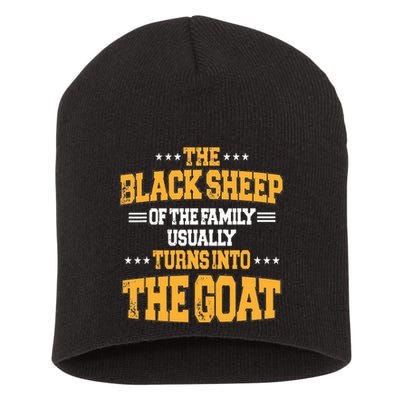 The Black S.H.E.E.P Of The Family Usually Turns Into The Goat Short Acrylic Beanie