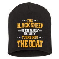 The Black S.H.E.E.P Of The Family Usually Turns Into The Goat Short Acrylic Beanie