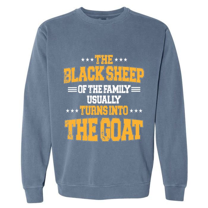 The Black S.H.E.E.P Of The Family Usually Turns Into The Goat Garment-Dyed Sweatshirt