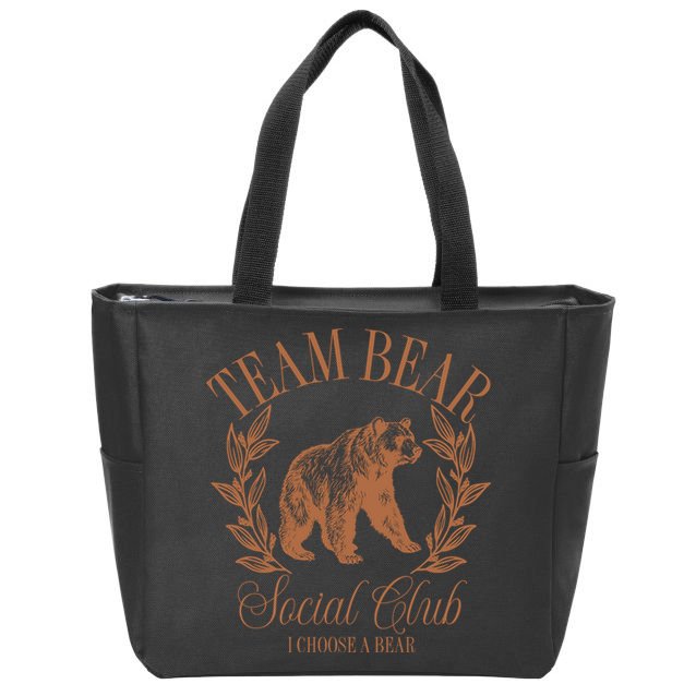 Team Bear Social Club I Choose The Bear Zip Tote Bag