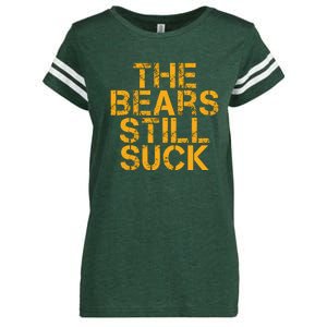 The Bears Still Suck Green Bay TShirt Enza Ladies Jersey Football T-Shirt