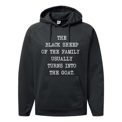 The Black S.H.E.E.P. Of The Family Usually Turns Into The Goat Performance Fleece Hoodie