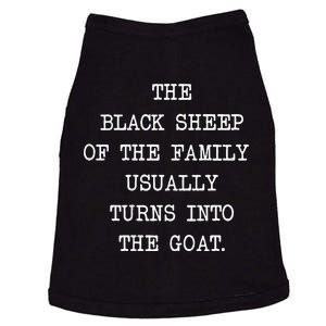 The Black S.H.E.Ep. Of The Family Usually Turns Into The Goat Doggie Tank