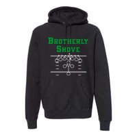 The Brotherly Shove Philadelphia Eagle Football Premium Hoodie