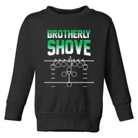 The Brotherly Shove Philadelphia Eagle Football Toddler Sweatshirt