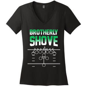 The Brotherly Shove Philadelphia Eagle Football Women's V-Neck T-Shirt